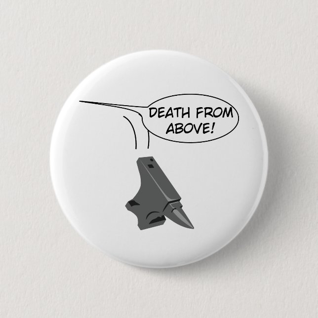 Death from Above! 2 Inch Round Button (Front)