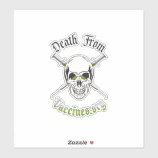 Death From Vaccines Custom-Cut Vinyl Sticker 8"x8"