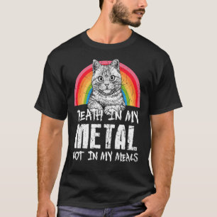 Death In My Metal Not My Meals Cat Vintage T-Shirt