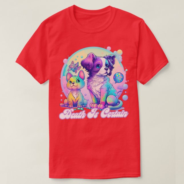 Death Is Certain 1 T-Shirt (Design Front)