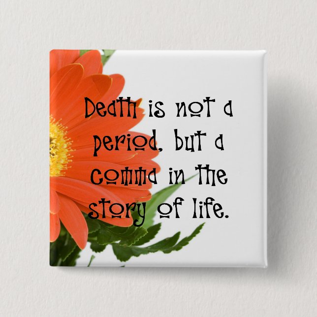Death is Not the End 2 Inch Square Button (Front)