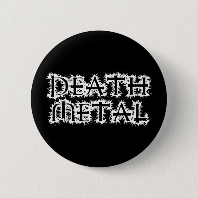 Death Metal 2 Inch Round Button (Front)