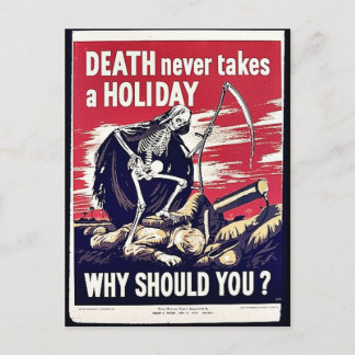 Death Never Takes A Holiday Postcard