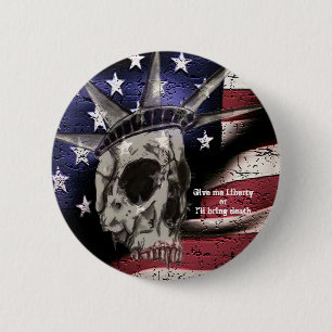 Death or Liberty 2 Inch Round Button