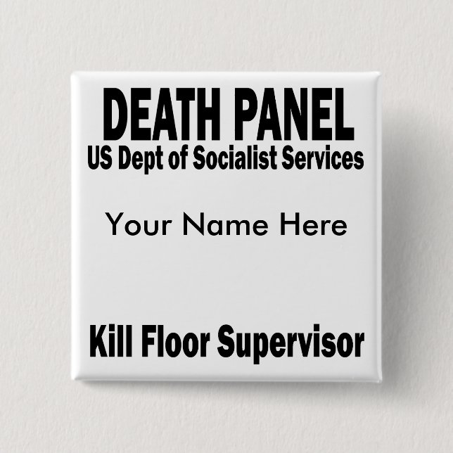 Death Panel - Kill Floor Supervisor 2 Inch Square Button (Front)