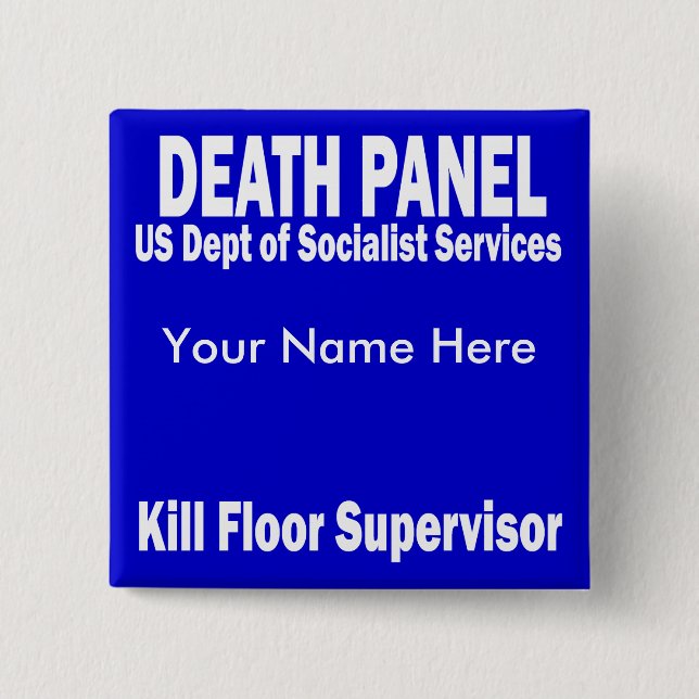 Death Panel - Kill Floor Supervisor 2 Inch Square Button (Front)