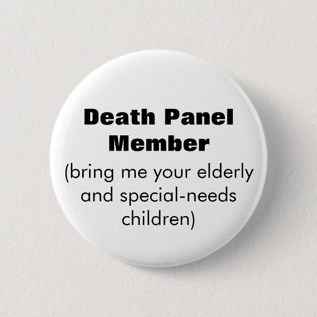 Death Panel Member 2 Inch Round Button (Front)