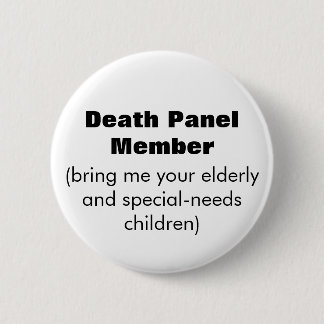 Death Panel Member 2 Inch Round Button