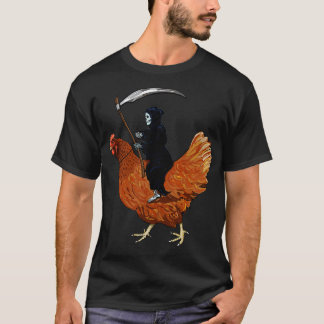 Death Rides a Broody Hen T-Shirt