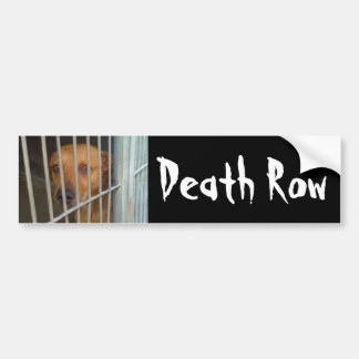 Death Row Bumper Sticker