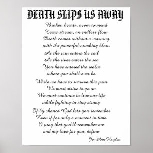 DEATH SLIPS US AWAY poem Poster