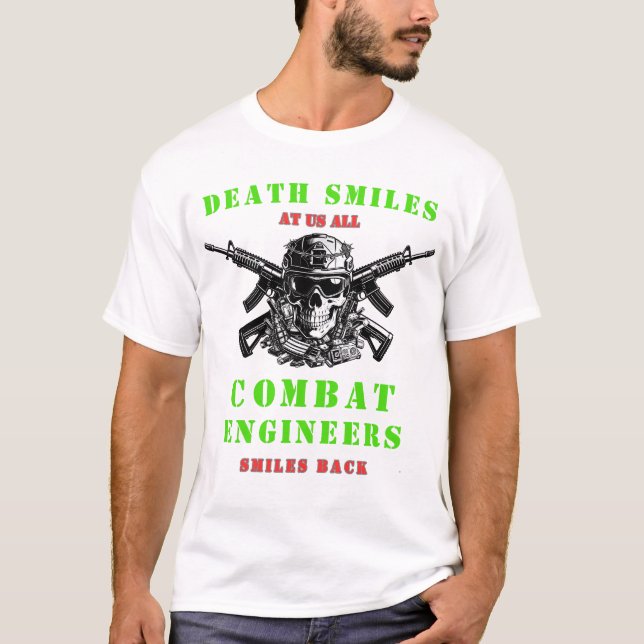 Death Smiles  Combat Engineers skull Tactical  T-Shirt (Front)