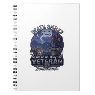 Death Smiles Veteran Halloween Ghost Graveyard Hau Notebook