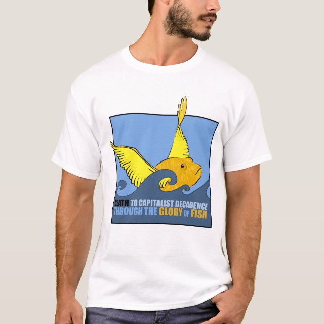 Death to Capitalist Decadence T-Shirt (Front)