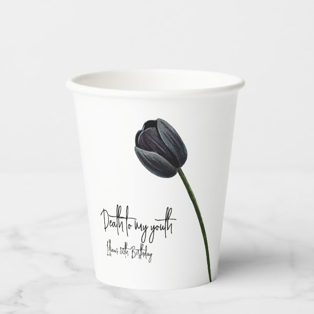 Death to My 20s Birthday Invitation Paper Cups (Front)