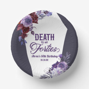 Death To My Forties Floral 50th Birthday Party Paper Plate