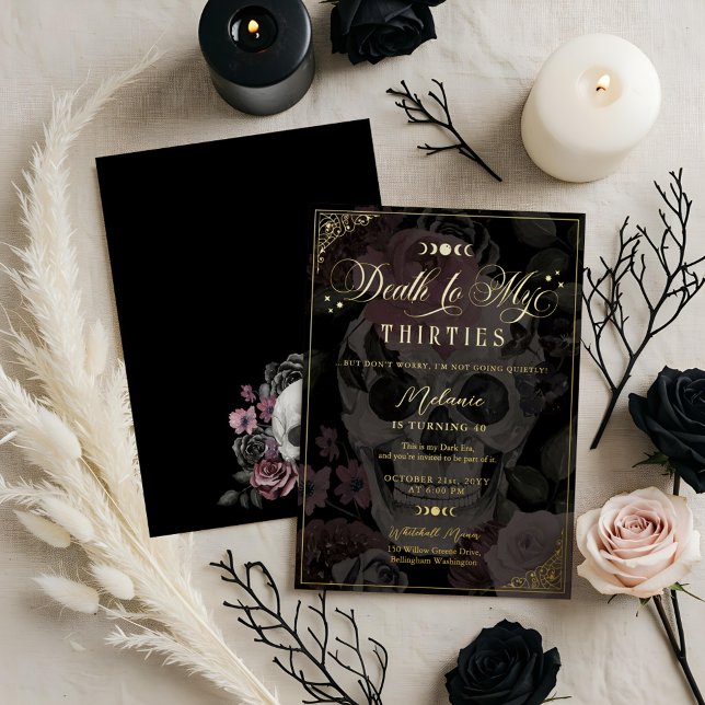 Death to My Thirties Floral Gothic Skull Birthday (Death to My Thirties Floral Gothic Skull Birthday Foil Invitation)