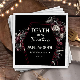 Death To My Twenties Floral 30th Birthday Napkins
