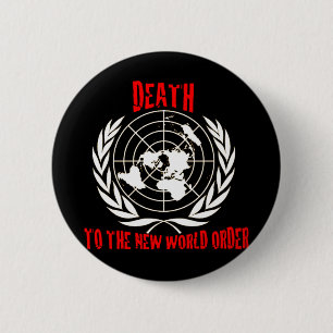 DEATH TO THE NEW WORLD ORDER 2 INCH ROUND BUTTON
