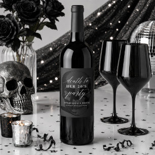 Death to Your 20s Wine Label