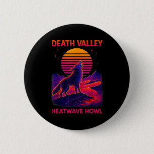 Death valley national park death valley heatwave 2 inch round button