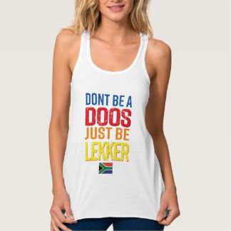 Débardeur Ne soyez pas des Dods simplement Lekker 