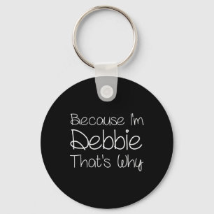 Debbie Funny Personalized Birthday Women Name Gift Keychain