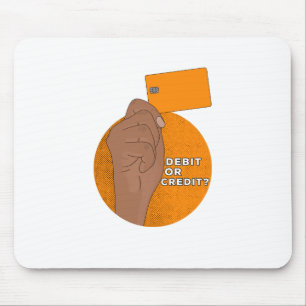 Debit or Credit Mouse Pad