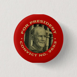 Debs "Convict No. 9653" for Presidents button