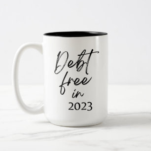 Debt Free in 2023 Financial Independence Two-Tone  Coffee Mug