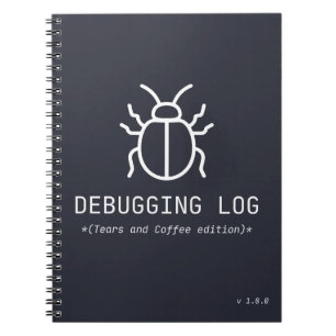Debugging Log Tears and Coffee Edition Programmer Notebook