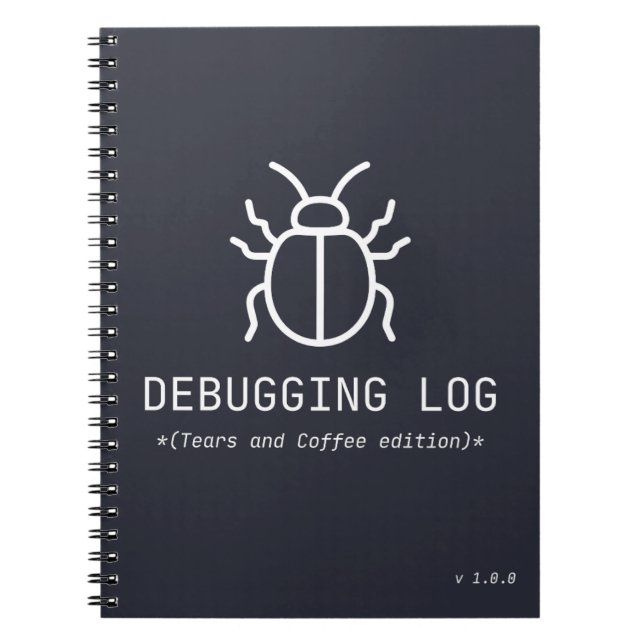 Debugging Log Tears and Coffee Edition Programmer  Notebook (Front)
