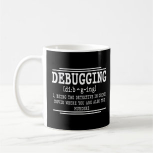 Debugging programmer coffee mug