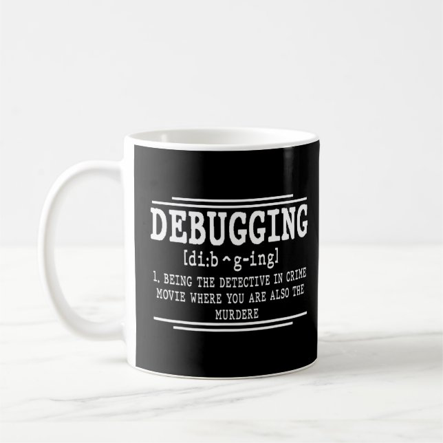 Debugging programmer  coffee mug (Left)