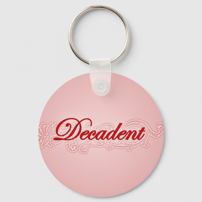 Decadent Keychain (Front)