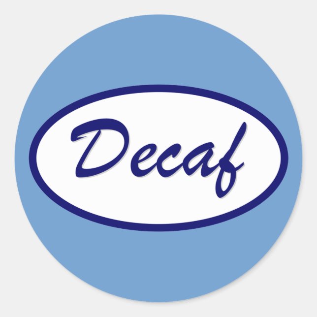 Decaf Name Patch Decaffeinated Classic Round Sticker (Front)