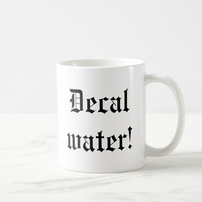 Decal water! coffee mug (Right)