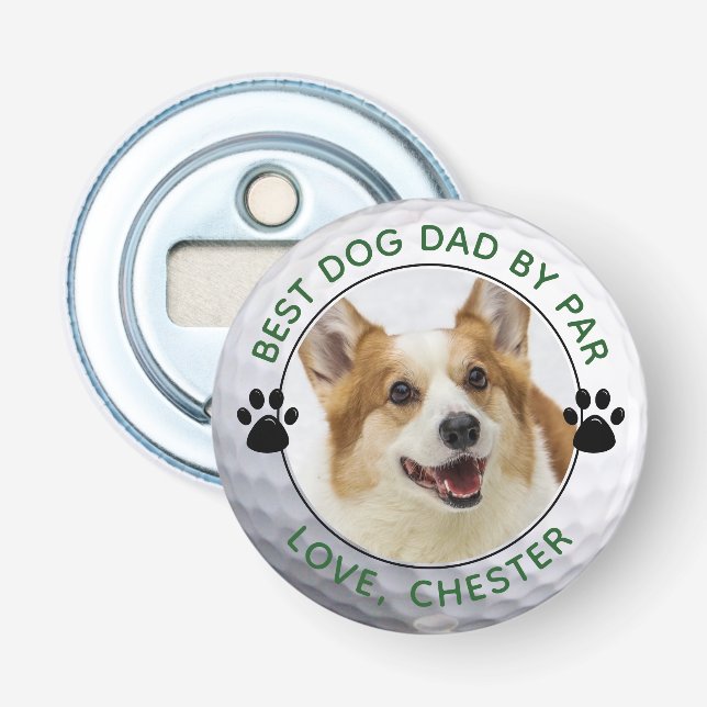 Décapsuleur BEST CHIEN DAD BY PAR Photo Golf Ball Empreinte de (Devant)