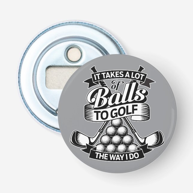 Décapsuleur Ça Prend Beaucoup De Balles - golf drôle (Devant)