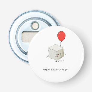 Décapsuleur Cadeau d'anniversaire, joyeux anniversaire sucre,