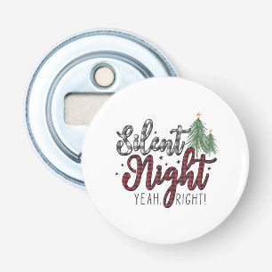 Décapsuleur Cadeau de Noël Silence Nuit Oui