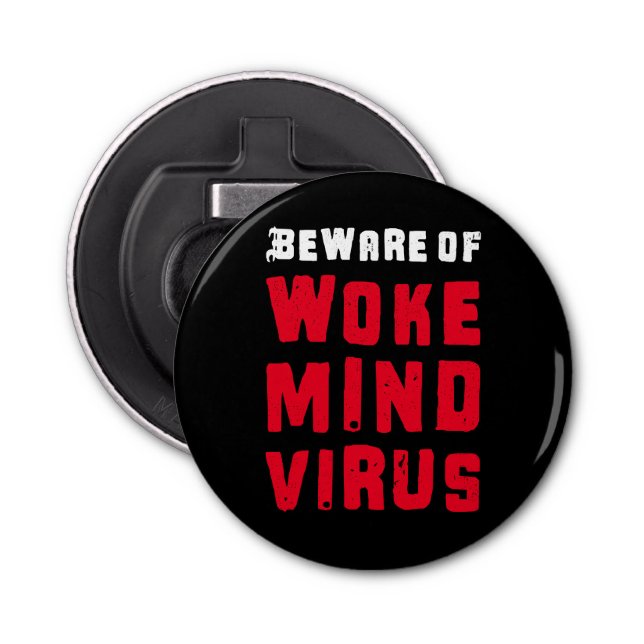 Décapsuleur Couleurs personnalisées Méfiez-vous de Woke Mind V (Devant)