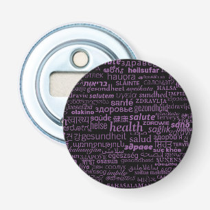Décapsuleur Health Text Bouteille multilingue Ouvrir vos coule