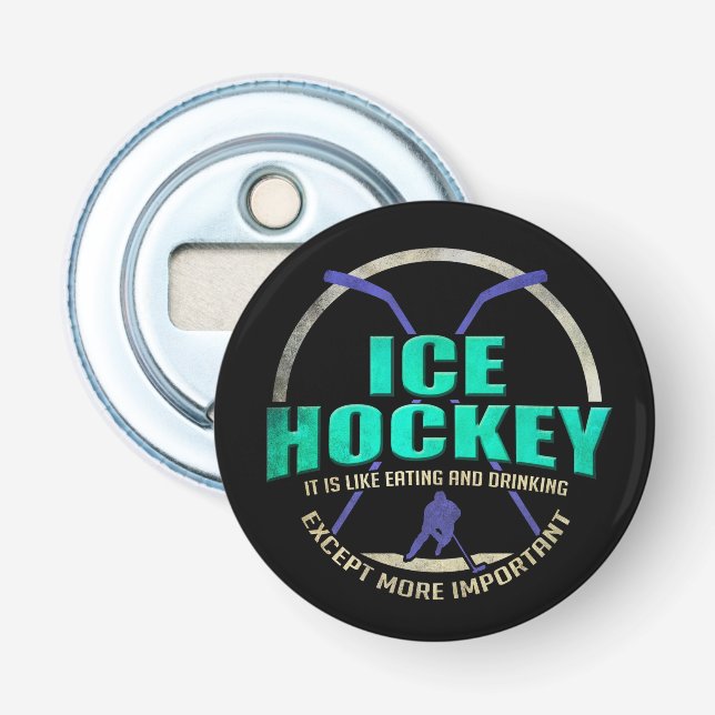 Décapsuleur Hockey sur glace comme manger et boire Sport amusa (Devant)