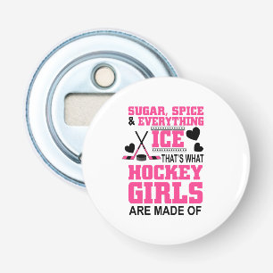 Décapsuleur hockey sur glace pour filles sucre épice et tout g
