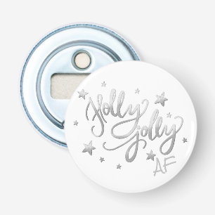 Décapsuleur Holly Jolly AF   Scripts à huile brillant en argen