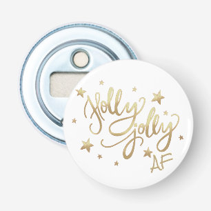 Décapsuleur Holly Jolly AF   Shiny Gold Faux Foil Script