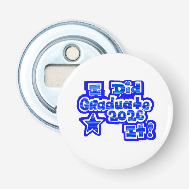 Décapsuleur I Did it!, Graduate 2026, (Devant)