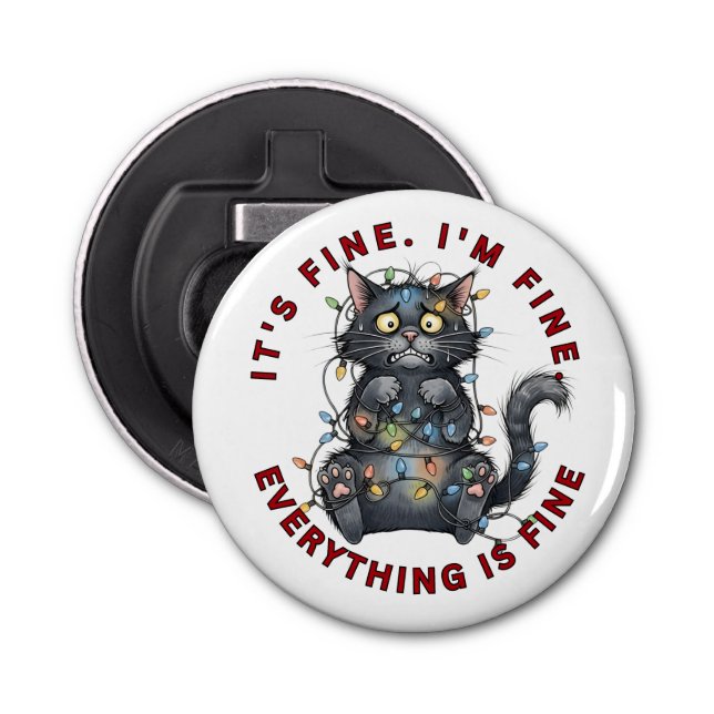 Décapsuleur I’m Fine Everything Is Fine Funny Christmas Cat (Devant)