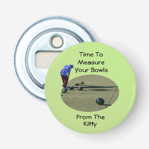 Décapsuleur Il Est Temps De Mesurer Vos Boules De Pelouse, Ouv